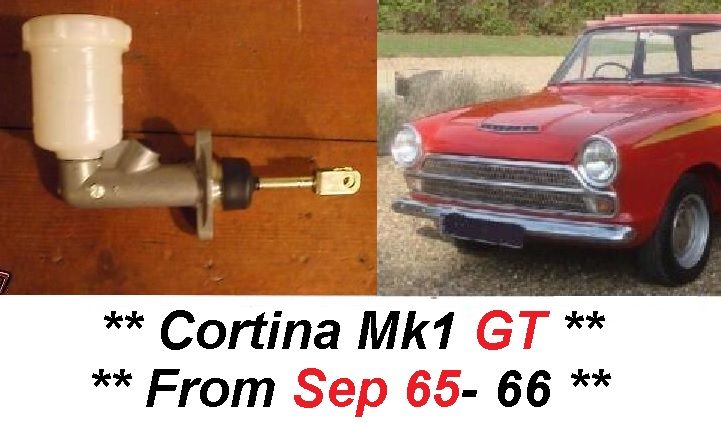 BRAKE MASTER CYLINDER (Ford Cortina Mk1 1500GT) (0.7" Brakes) (** Sep 65- 66 Only **) 